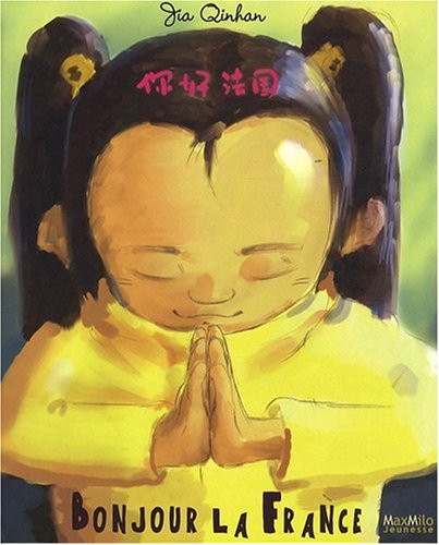 Bonjour la France : nihao la France