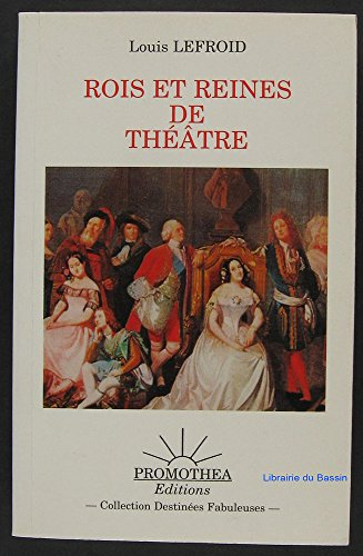Rois et reines de théâtre