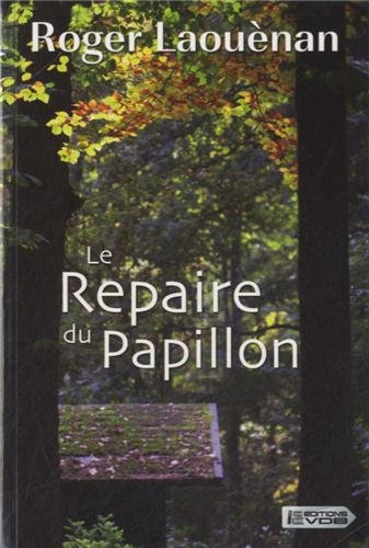 Le repaire du papillon