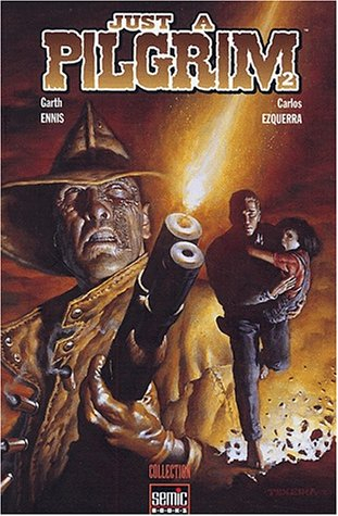 Just a Pilgrim. Vol. 2. Le jardin d'Eden