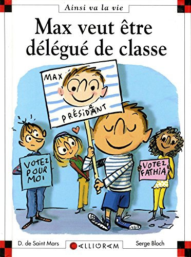 Max veut être délégué de classe