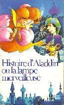 histoire d'aladdin ou la lampe merveilleuse