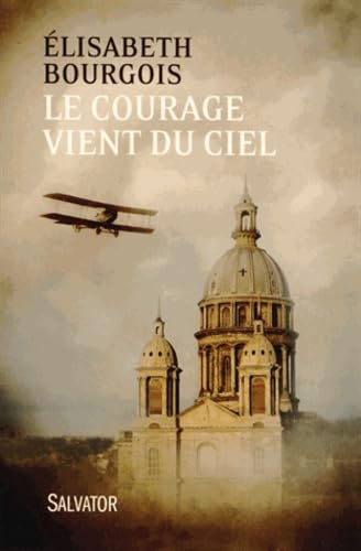 Le courage vient du ciel