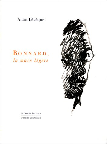 Bonnard, la main légère