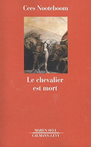 Le chevalier est mort