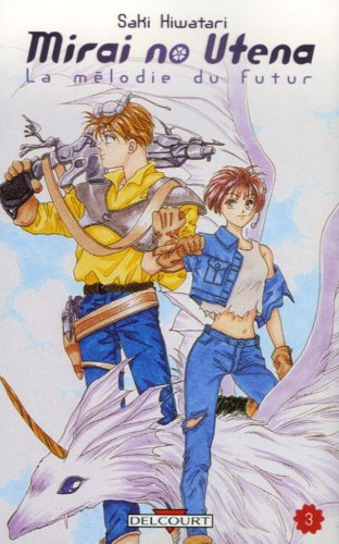 Mirai no utena : la mélodie du futur. Vol. 3