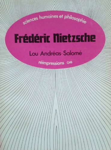 frédéric nietzsche (réimpressions g , b. sciences humaines et philosophie)