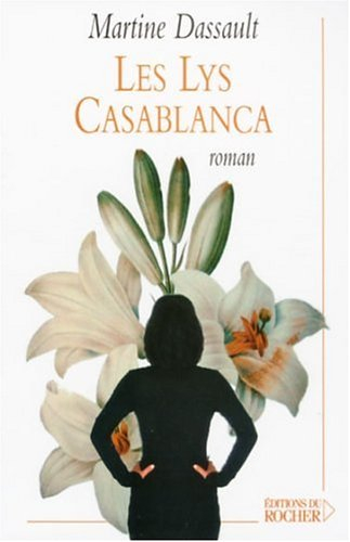 Les lys Casablanca