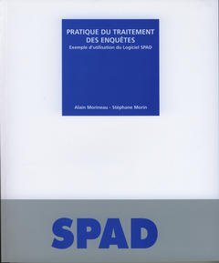 Pratique du traitement des enquêtes : exemple d'utilisation du logiciel SPAD