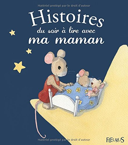 Histoires du soir à lire avec ma maman