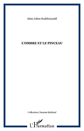 L'ombre et le pinceau