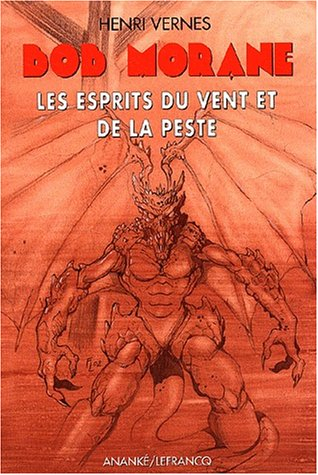 Bob Morane. Vol. 186. Les esprits du vent et de la peste