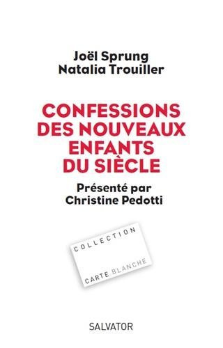 Confessions des nouveaux enfants du siècle