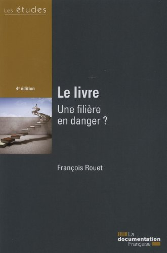 le livre. une filière en danger ? 4e édition