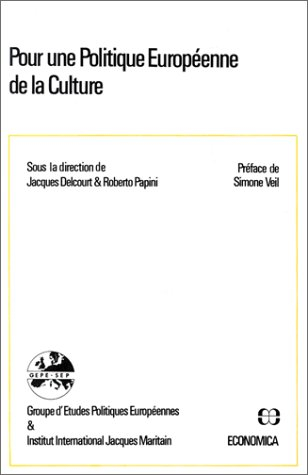 Pour une politique européenne de la culture