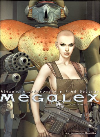 Mégalex. Vol. 1. L'anomalie