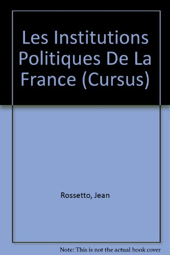 Les Institutions politiques de la France