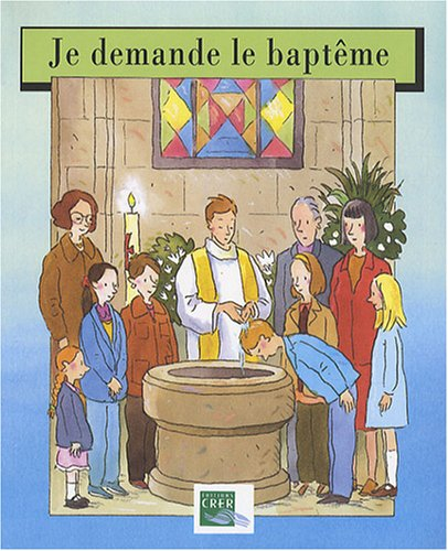 Je demande le baptême