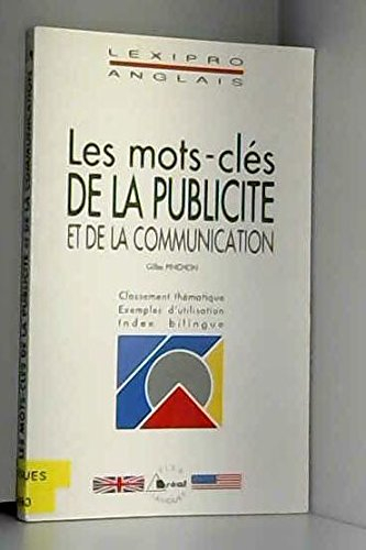 Les mots-clés de la publicité et de la communication, anglais : BTS, IUT, DEUG, formations tertiaire
