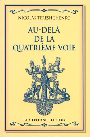Au-delà de la quatrième voie