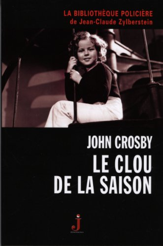 le clou de la saison