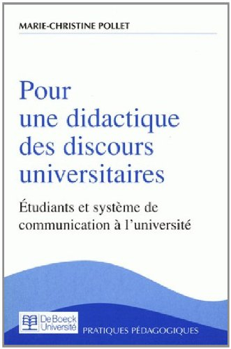 Pour une didactique des discours universitaires : étudiants et système de communication à l'universi
