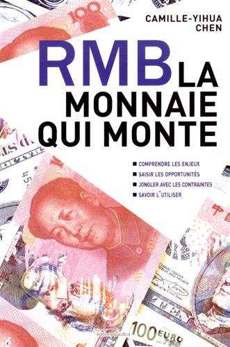 RMB : la monnaie qui monte
