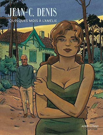 Quelques mois à l'Amélie