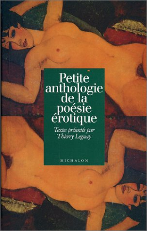 Petite anthologie de la poésie érotique