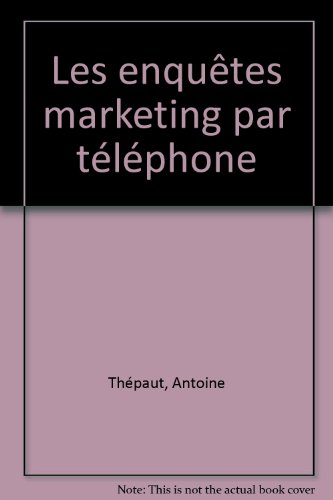 Les Enquêtes marketing par téléphone