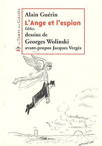L'ange et l'espion : fables