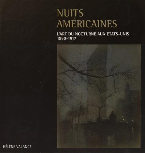 Nuits américaines : l'art du nocturne aux Etats-Unis, 1890-1917