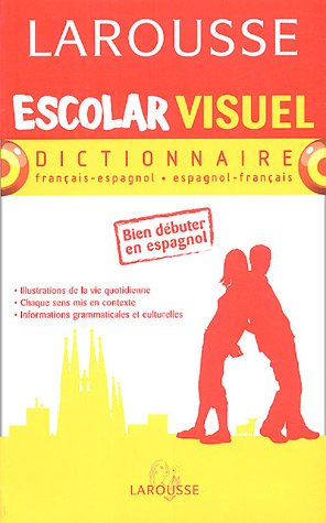 Dictionnaire français-espagnol, espagnol-français. Diccionario francés-espanol, espanol-francés
