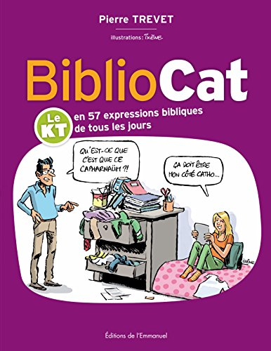 Bibliocat : le KT en 57 expressions bibliques de tous les jours