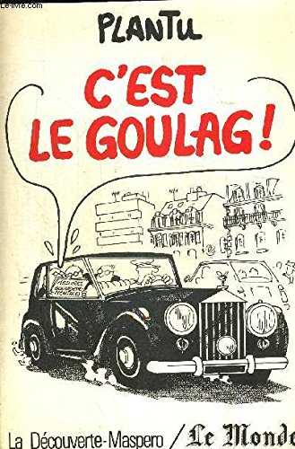 C'est le goulag !