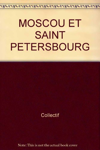 guide de voyage, moscou et saint petersbourg