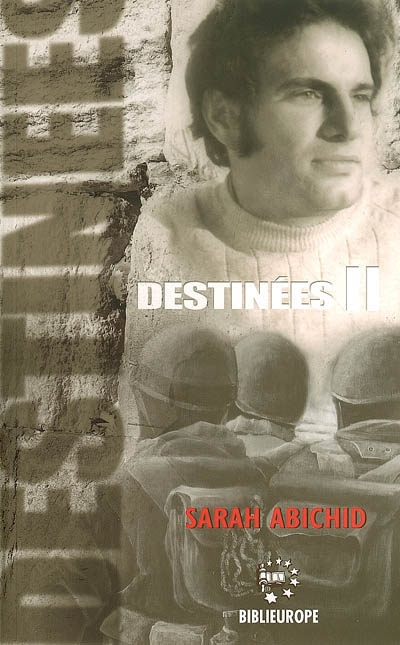 Destinées. Vol. 2