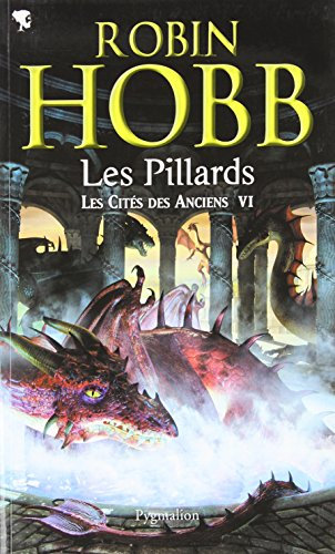 Les cités des Anciens. Vol. 6. Les pillards