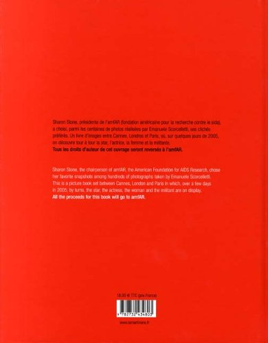 Quelques jours dans la vie de Sharon Stone : Cannes, Londres, Paris