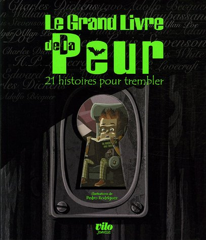 Le grand livre de la peur : 21 histoires pour trembler