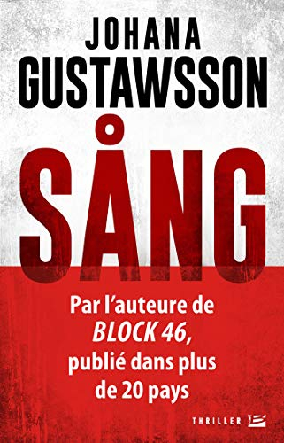 Une enquête d'Emily Roy et Alexis Castells. Sang