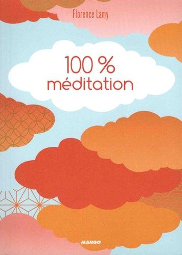 100 % méditation