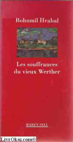 Les Souffrances du vieux Werther