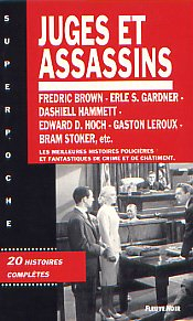 Juges et assassins : Anthologie