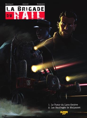 La brigade du rail : 1 et 2