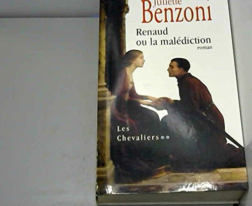renaud ou la malédiction (les chevaliers)