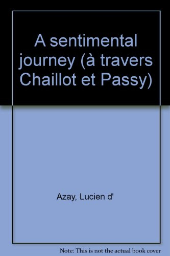 A sentimental journey à travers Chaillot et Passy