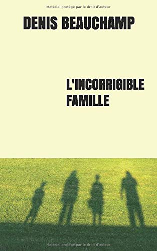 L'incorrigible famille
