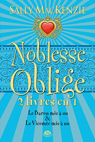 Noblesse oblige : intégrale. Vol. 3. Tomes 5 et 6