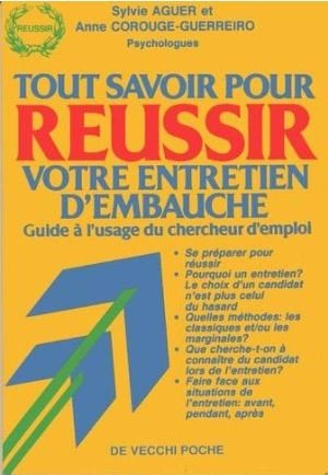 Tout savoir pour réussir votre entretien d'embauche